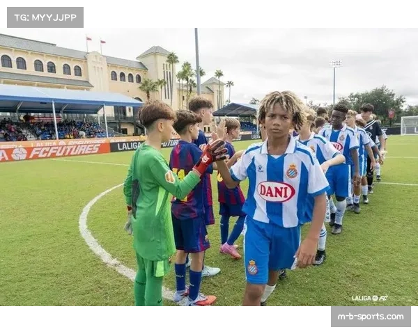 西甲希望之星锦标赛登陆美国十四支豪强青春争锋荣耀启航